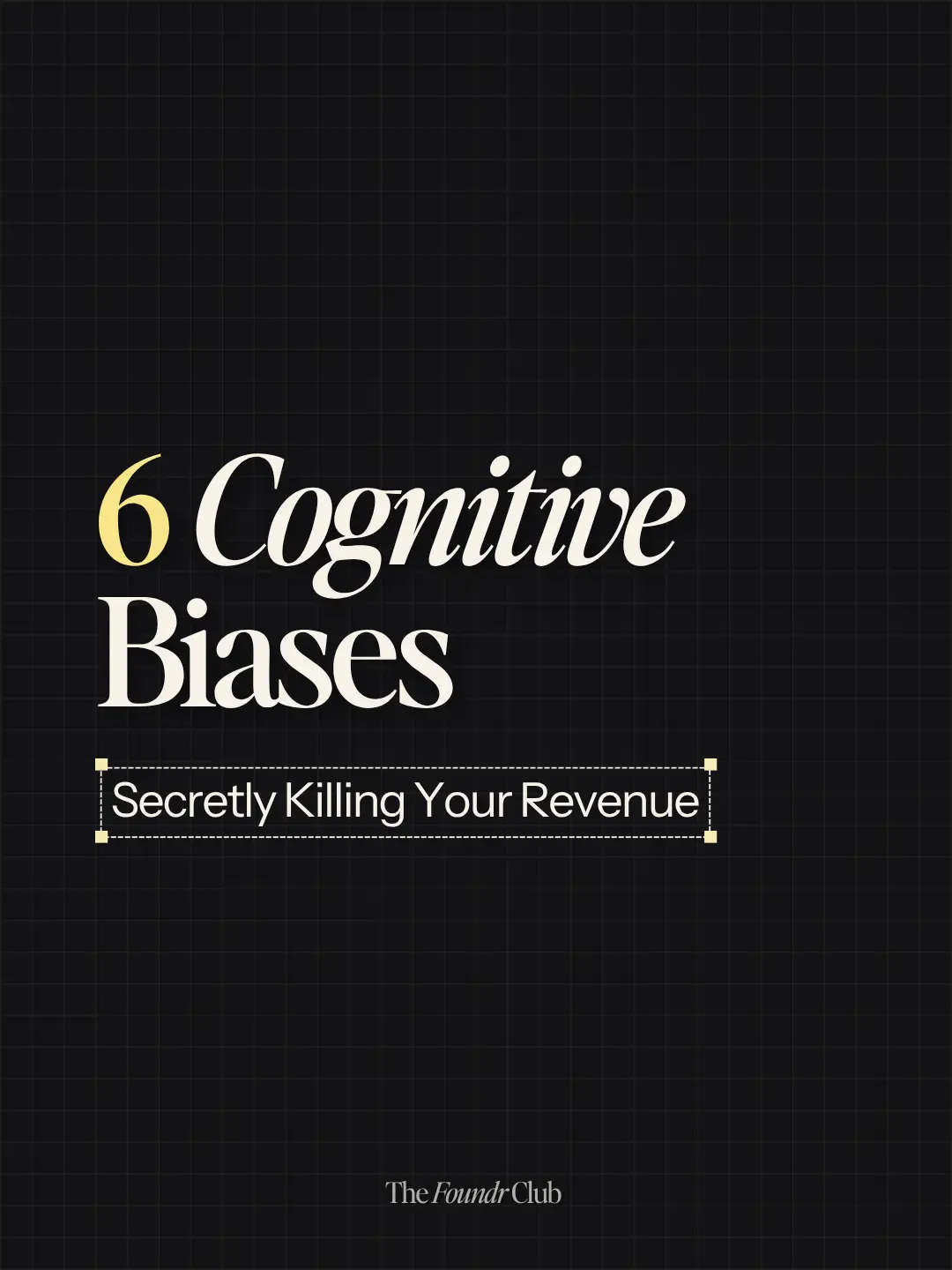 6 Cognitive Biases 1